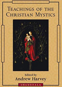 portada Teachings of the Christian Mystics (en Inglés)