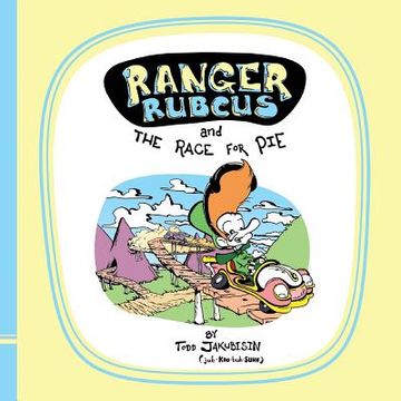portada Ranger Rubcus and the Race for Pie
