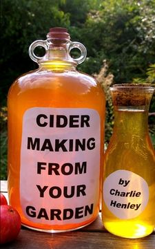 portada Cider Making From Your Garden (en Inglés)
