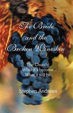 portada the bride and the broken wineskin (en Inglés)