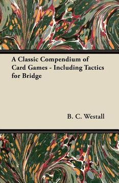 portada a classic compendium of card games - including tactics for bridge