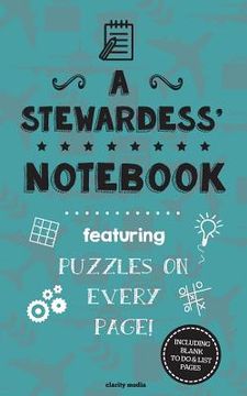 portada A Stewardess' Notebook: Featuring 100 puzzles (en Inglés)