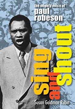 portada Sing and Shout: The Mighty Voice of Paul Robeson 