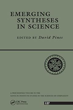 portada Emerging Syntheses in Science: Proceedings of the Founding Workshops of the Santa fe Institute Santa fe, new Mexico (en Inglés)