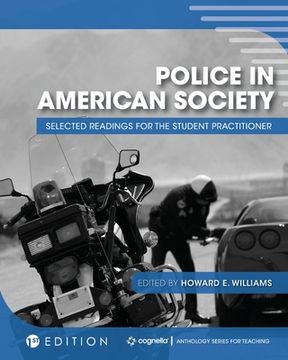 portada Police in American Society: Selected Readings for the Student Practitioner (en Inglés)