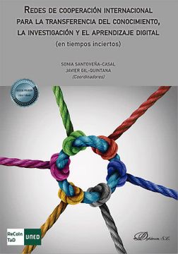 portada Redes de Cooperación Internacional Para la Transferencia del Conocimiento, la Investigación y el Aprendizaje Digital (en Tiempos Inciertos)
