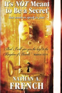 portada It's Not Meant To Be A Secret: God Wants To Speak To You (en Inglés)