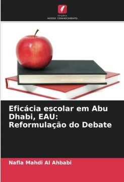 portada Eficácia Escolar em abu Dhabi, Eau: Reformulação do Debate