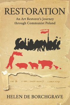portada Restoration: An art Restorer’S Journey Through Communist Poland (en Inglés)