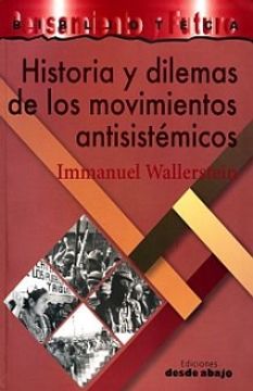 portada Historia Y Dilemas De Los Movimientos Antisistemicos