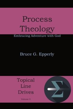 portada Process Theology: Embracing Adventure with God (en Inglés)
