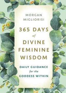portada 365 Days of Divine Feminine Wisdom: Daily Guidance for the Goddess Within