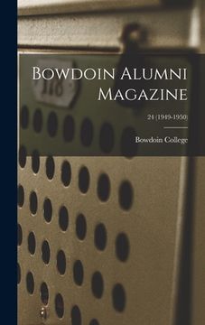 portada Bowdoin Alumni Magazine; 24 (1949-1950) (en Inglés)