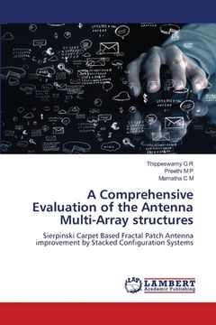 portada A Comprehensive Evaluation of the Antenna Multi-Array structures (en Inglés)