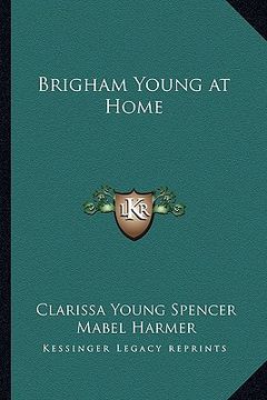 portada brigham young at home (en Inglés)