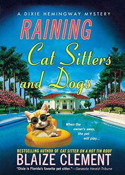 portada Raining cat Sitters and Dogs: A Dixie Hemingway Mystery (Dixie Hemingway Mysteries, 5) 
