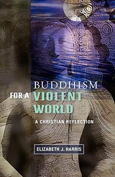 portada Buddism for a Violent World: A Christian Reflection (en Inglés)