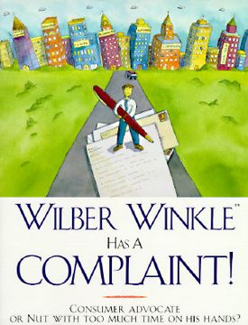 portada Wilber Winkle Has a Complaint! (en Inglés)