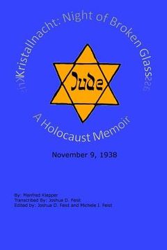 portada Kristallnacht (Night of Broken Glass): A Holocaust Memoir (en Inglés)