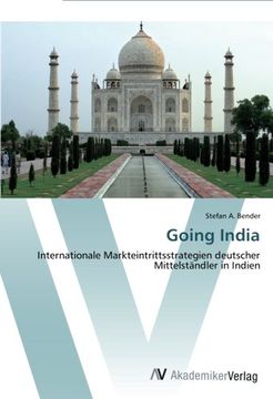 portada Going India: Internationale Markteintrittsstrategien deutscher Mittelständler in Indien