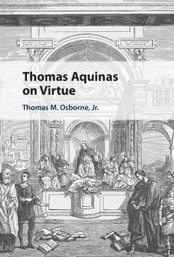 portada Thomas Aquinas on Virtue (en Inglés)