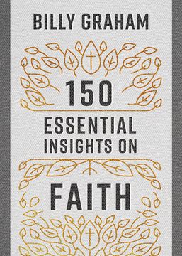 portada 150 Essential Insights on Faith (Legacy Inspirational Series) (en Inglés)