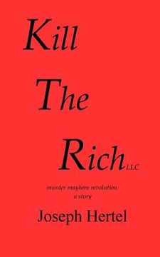 portada Kill The Rich llc. (in English)