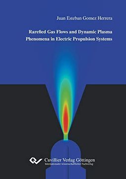portada Rarefied gas Flows and Dynamic Plasma Phenomena in Electric Propulsion Systems (en Inglés)