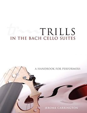 portada Trills in the Bach Cello Suites: A Handbook for Performers (en Inglés)