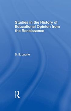 portada Studies in the History of Education Opinion From the Renaissance (en Inglés)