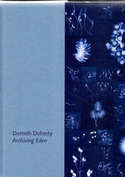 portada Dornith Doherty: Archiving Eden
