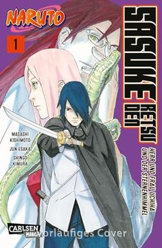 portada Naruto - Sasuke Retsuden: Herr und Frau Uchiha und der Sternenhimmel (Manga) 1 de Jun; Kishimoto Esaka(Carlsen Verlag Gmbh) (en Alemán)