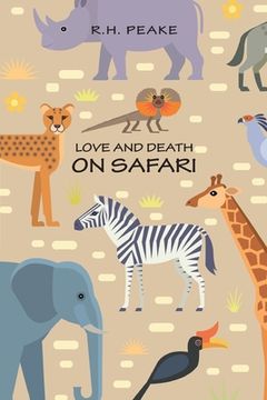 portada Love and Death on Safari
