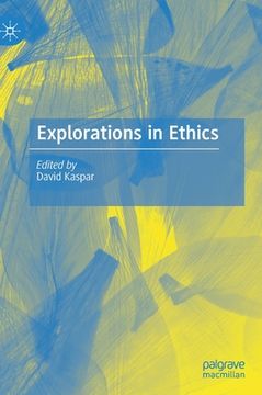 portada Explorations in Ethics (en Inglés)
