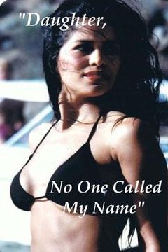 portada "Daughter, No One Called My Name" (in English)