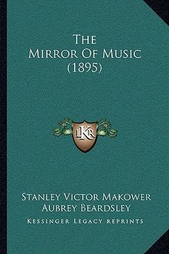 portada the mirror of music (1895) (en Inglés)