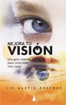 portada Mejora tu Vision una Guia Interior Para Verlo Todo mas (in Spanish)
