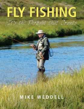 portada Fly Fishing -It's the Thought That Counts (en Inglés)