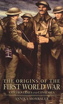 portada The Origins of the First World War: Controversies and Consensus (Making History) (en Inglés)