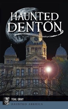portada Haunted Denton (in English)