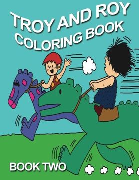 portada Troy and Roy Coloring Book Two: Volume 2