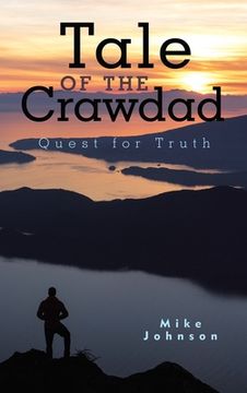 portada Tale of the Crawdad: Quest for Truth (en Inglés)
