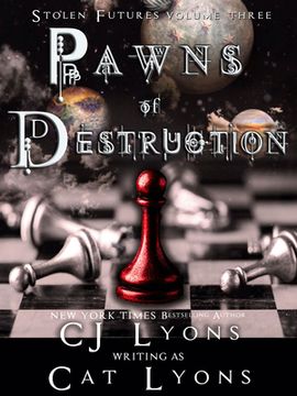 portada Pawns of Destruction: Stolen Futures: Unity, Book Three [Idioma Inglés]: 3 (en Inglés)