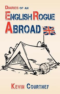 portada diaries of an english rogue abroad (in English)