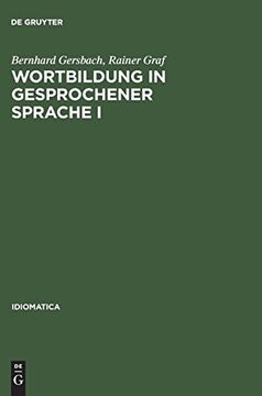 portada Wortbildung in Gesprochener Sprache i (Idiomatica) (en Alemán)