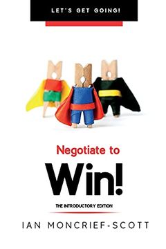 portada Negotiate to Win! (in English)