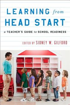 portada Learning from Head Start: A Teacher's Guide to School Readiness (en Inglés)