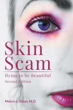 portada Skin Scam: Dying to be Beautiful
