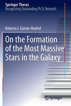 portada on the formation of the most massive stars in the galaxy (en Inglés)