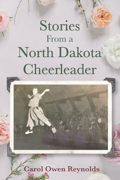 portada Stories From a North Dakota Cheerleader (en Inglés)
